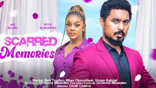 SCARRED MEMORIES - BEN TOUITOU, MIWA OLORUNFEMI, 2023 NIGERIAN MOVIES FULL MOVIE