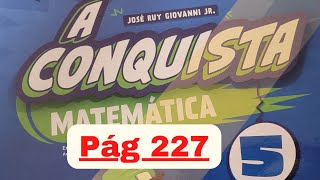 A Conquista  - Matemática  - 5° ano - pág 227 - Comparando preços