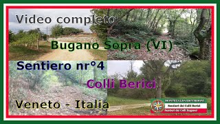 Bugano Sopra (VI) - Sentiero nr 4 Monte S.Tecla-Colli Berici - Veneto-Italia - Video completo