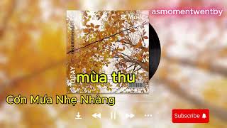 Cơn Mưa Nhẹ Nhàng