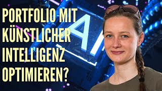 "Wir optimieren unser Portfolio mit künstlicher Intelligenz" - Interview mit Dr. Jennifer Rasch