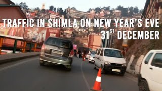 Traffic in Shimla on New Year Eve - 31st of December 2021 | Happy New Year 2022 | New Year in Shimla