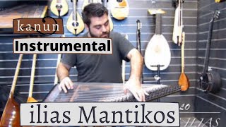 Kanun instrumental - ilias Mantikos