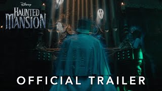 Haunted Mansion | Official Trailer | Disney | In Cinemas August 11th