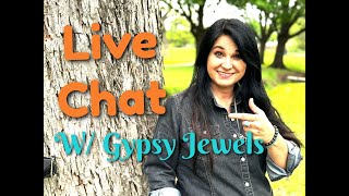 Live Chat W/ Gypsy