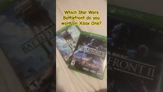 Which Star Wars Battlefront Do You Want On Xbox One? #shorts #xbox #starwars