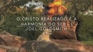 O Cristo Realizado É a Harmonia do Ser   I