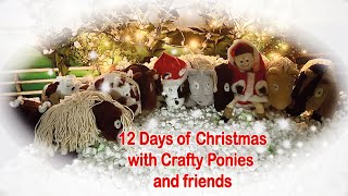 12 days of Christmas with Crafty Ponies and friends!