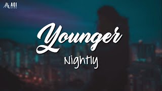 Younger - Nightly (Lyrics)