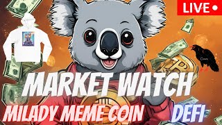 MILADY MEME COIN  JASMY COIN  BTC  $NFK  CAW  CRONOS  DEFI   \ MARKET WATCH \   ***WE ARE LIVE***