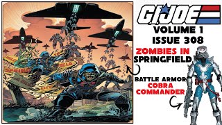 Zombies In Springfield G.I. Joe Issue 308 Skybound Summary: Cobra Commander Battle Armor