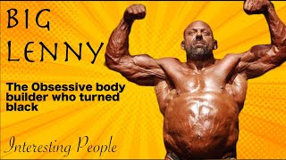 big Lenny - interesting people.