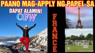 PAANO MAG-APPLY NG PAPEL SA FRANCE?ALAMIN!OFW CHIKA