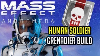 The Human Soldier Grenadier Build [PLATINUM] - Andromeda Multiplayer (A-Z Playthrough)