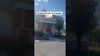 First visit of Mandir in Canada 🇨🇦 #shorts #newcomer #canada