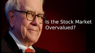 Is the Stock Market Overvalued?