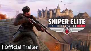 Sniper Elite Resistance | Official Reveal Trailer | Gamescom ONL 2024