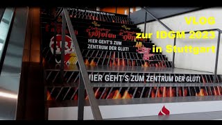 VLOG zur IDGM 2023 in Stuttgart