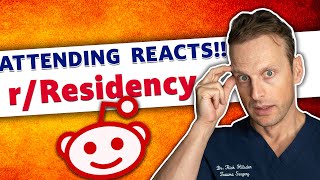 Attending REACTS to r/residency