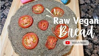 Raw Vegan Bread Recipe | No Artificial Ingredients Included | 100% Raw Vegan