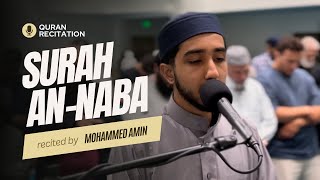 Surah Naba | Surah An Naba | Naba Surah | an naba surah | Beautiful Quran Recitation | Mohammed Amin