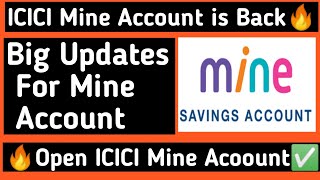 Big Updates for ICICI Bank for mine Account🔥|Zero Balance Mine Account Started opening-2021|Hurry UP