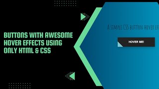 Buttons With Awesome Hover Effects Using Only HTML & CSS