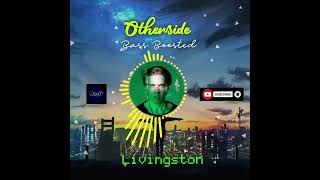 Otherside (Bass Boosted) - Livingston