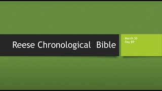 Day 89 or March 30th - Dramatized Chronological Daily Bible Reading