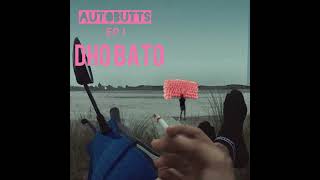 AUTOBUTTS - DHO BATO FT PRAUL TAMANG