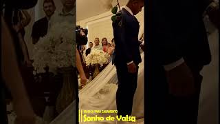 Casamento no Buffet Montello | Sonho de Valsa Música para Cerimônia