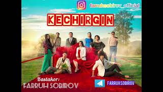 KECHIRGIN | UZBEK SERIAL | Saundtrek | VIOLA  PIANO ver Music |  кечиргин | SORRY | FARRUH SOBIROV |