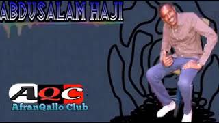 Abdusalaam Haajii - new oromo music 2019