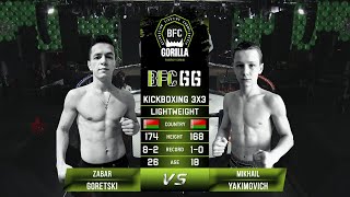 № 3 ZABAR GORETSKI vs MIKHAIL YAKIMOVICH BFC 66