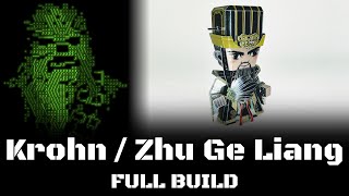 Krohn / Zhu Ge Liang, Full Build