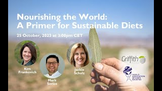 Nourishing the World: A Primer for Sustainable Diets