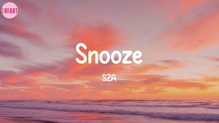 Snooze - SZA (Lyrics)