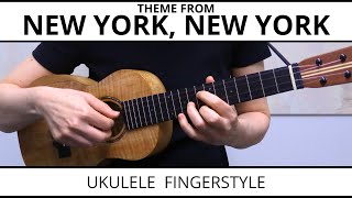 Theme From New York, New York (Frank Sinatra) - Ukulele Fingerstyle Jazz Cover