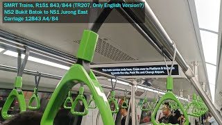 [Only English Version?] SMRT Trains - Alstom R151 [843/844] [Bukit Batok → Jurong East]