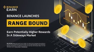 Binance Earn Launches Range Bound