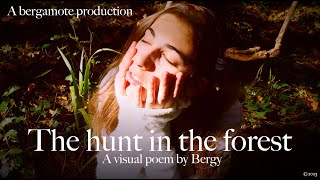 THE HUNT IN THE FOREST - a visual poem