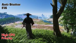 Ghost of Tsushima PC High CPU Priority- Anti-Stutter FIX