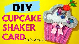 Shaker Card for Birthday DIY|| Easy Shaker Card Idea || Cupcake Shaker Card