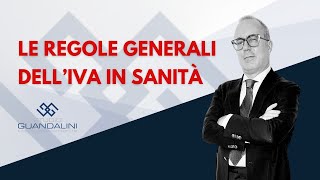 Le regole generali dell’Iva in sanità