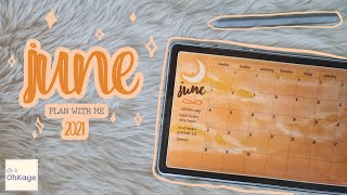 June 2021 Plan With Me ~ digital planning | Xodo + FREE June Digital Planner&Stickers | S6 Lite ♡✩♡