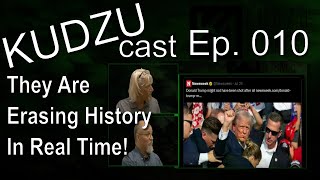 KudzuCast Ep. 010: Erasing History in Real Time