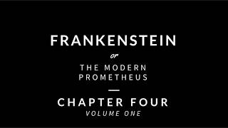 Frankenstein - Volume One - Chapter Four [Audiobook]