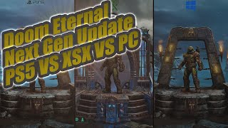 Doom Eternal Next Gen Update: PS5 vs XSX vs PC Graphical Comparison