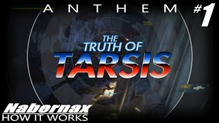 TRUTH OF TARSIS 1 #ANTHEM