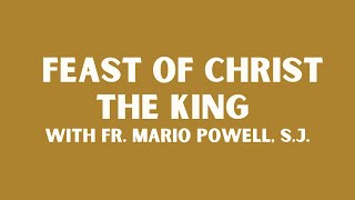 Sunday, November 26, 2023, 11:30 AM Mass